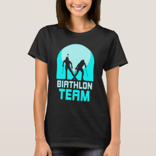 Biatlon Team Biathlons Sports Biatlete T-shirt