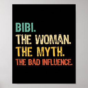 Bibi de vrouw De mythe De invloed van de D Funny R Poster