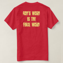 Biblical Signs T-shirt - Gods Word is het EINDWOOR