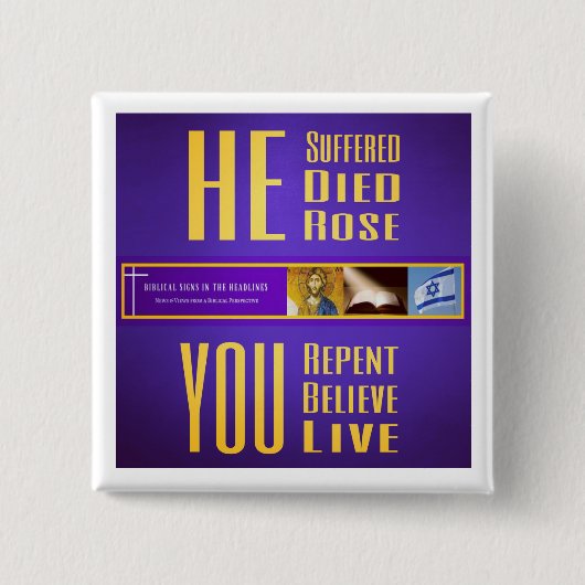 Biblicale signalen: "HIJ Dood - U leeft" Button (Voorkant)