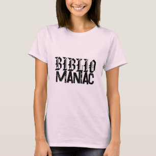 BiblioManiac Boekenliefhebber in Leuke Letters T-shirt