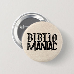 BiblioManiac Boekenliefhebber in Leuke Lettertypen Ronde Button 5,7 Cm