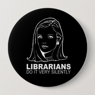 bibliothecarissen doen het heel stilletjes ronde button 4,0 cm