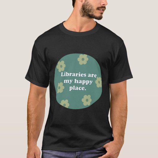Bibliotheken zijn mijn gelukkige plek groen t-shirt (Voorkant)
