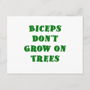 Biceps groeien niet aan bomen briefkaart