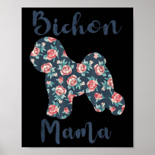 Bichon-frise Dog Mom Shirt Lover Mama Moederdag Poster