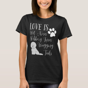 Bichon Frise Dog T-Shirt Cute I Love My Hondenlief