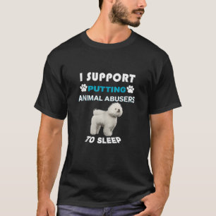 Bichon Frise Ik steun het stellen van dierenmisbru T-shirt