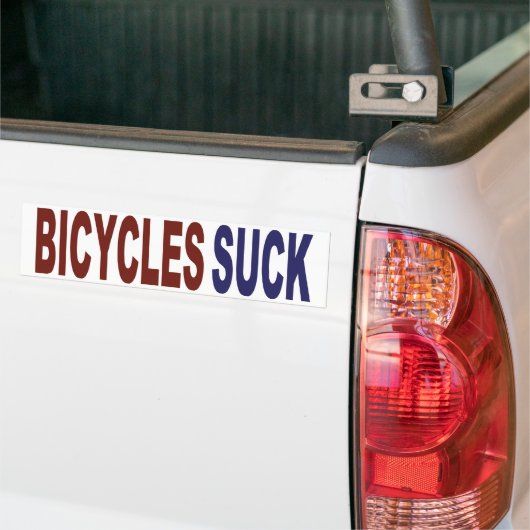 Bicycles Suck Bumpersticker (Op Truck)