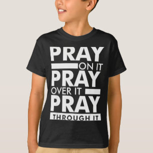 Bid daarop Bid daarover Bid erdoorheen T-shirt
