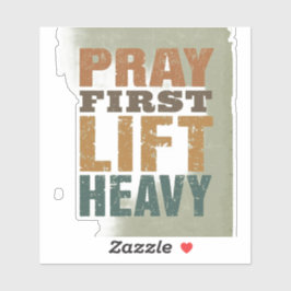 Bid eerst zware T-shirt – Christelijke Fitness Mo Sticker