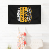 Bid en vertrouw op Gods onbegrensde geloofsplan Spandoek (Insitu)