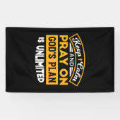 Bid en vertrouw op Gods onbegrensde geloofsplan Spandoek (Horizontaal)