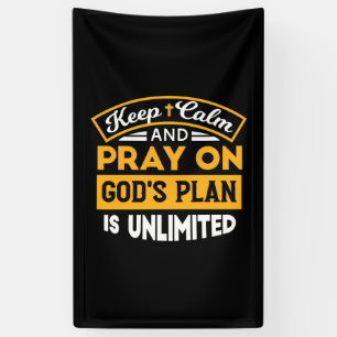 Bid en vertrouw op Gods onbegrensde geloofsplan Spandoek