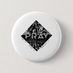 Bid erop. Bid erover. Bid er doorheen. Ronde Button 5,7 Cm
