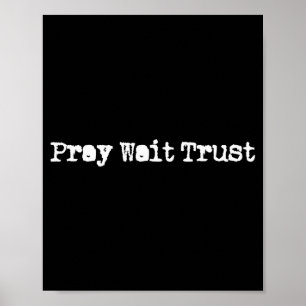 Bid Gebed En Vertrouw Op God Geloven Gebed Christe Poster