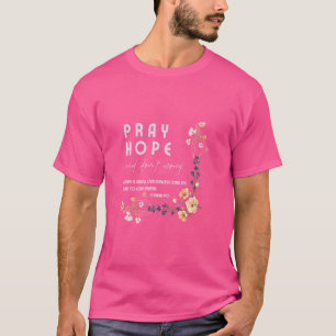 Bid Hoop en maak je geen zorgen Heilige Padre Pio T-shirt