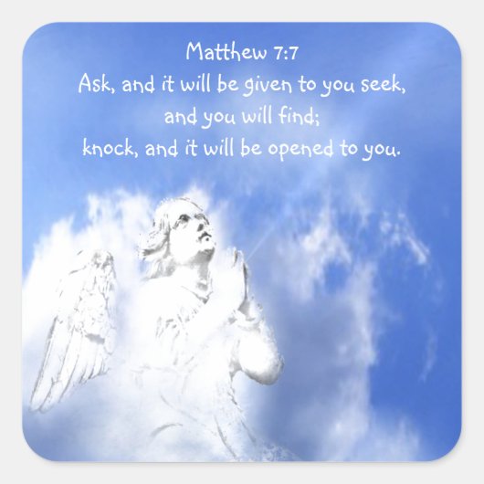 Bid. Matthew 7:7 Scriptversie Verse met Angel Sky Vierkante Sticker (Voorkant)