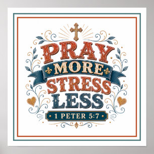 Bid Meer, Stress Minder Christelijke Bijbelse Cita Poster