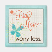 Bid meer zorgen minder aangepaste magneet (Voorkant)