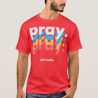 Bid met geloof James 15 Bijbel Verse Referentie T-shirt