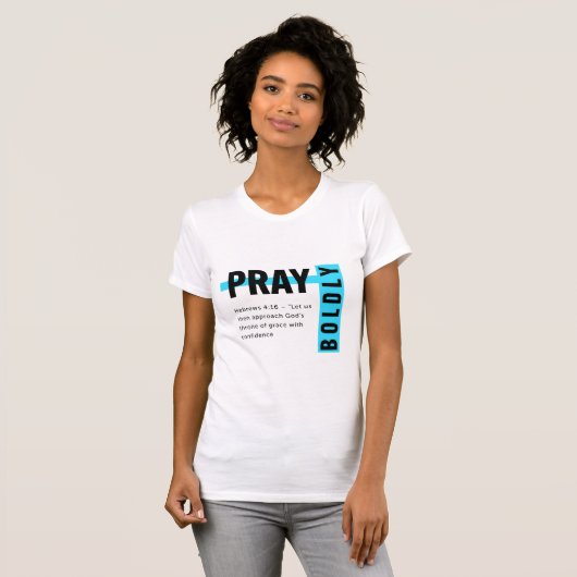 Bid moedig t-shirt (Voorkant volledig)