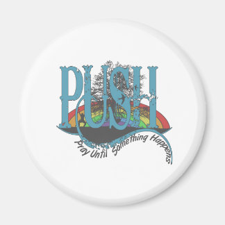 Bid tot er iets gebeurt magneet