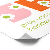 Bid tot er iets gebeurt PUSH Pink Poster (Hoek)