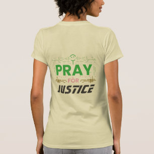 Bid voor gerechtigheid t-shirt
