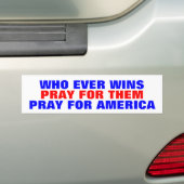 Bid voor het President Bumpersticker (Op auto)