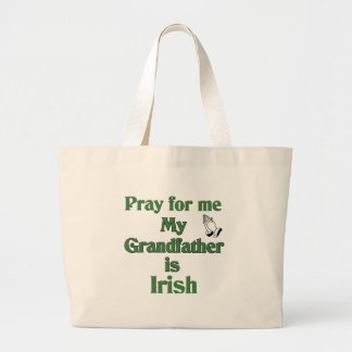 Bid voor mij mijn grootvader is Iers Grote Tote Bag