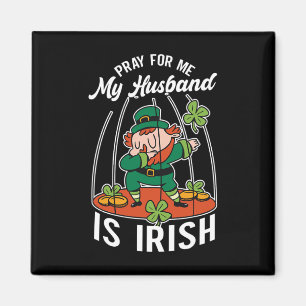 Bid Voor Mij Mijn Hond Is Iers Ierland St. Patrick Magneet