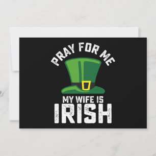 Bid voor mij, mijn vrouw is Iers St Patrick's Day Kaart
