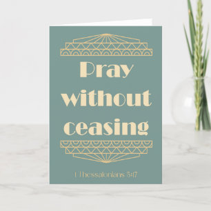 Bid zonder ophouden 1 Thessaloniërs 5:17 Kaart