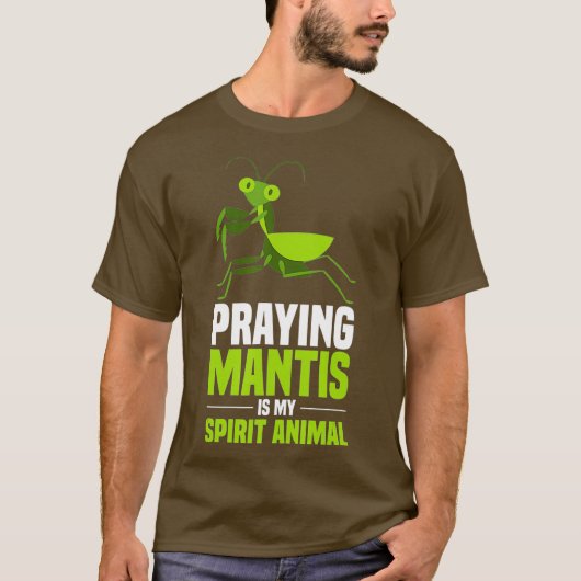 Bidden Mantis Shirt Mijn Geest Dier Insecten (Voorkant)