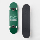 Bidden voor kinderen skateboard (Voorkant)