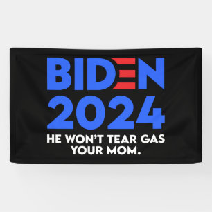 Biden 2024 Hij laat je moeder geen gas scheuren Spandoek
