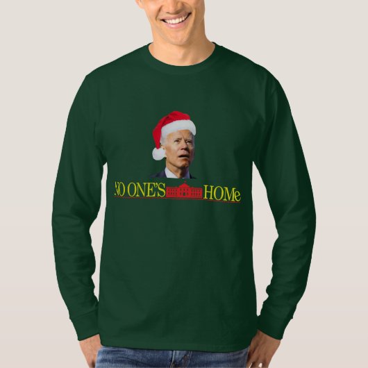 Biden Christmas Funny L/S T-Shirt Maison seule (Devant)
