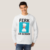 BIDEN FERK JER BERDIN T-shirts VINTAGES (Devant entier)