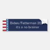 Biden Fetterman 2024 is een no Brainer Biden Bumpersticker (Voorkant)