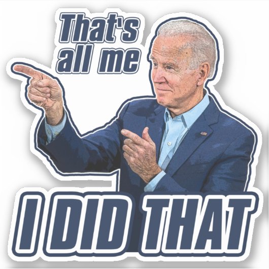 Biden I Deed Die grappige anti Biden troef 2024 Sticker (Voorkant)