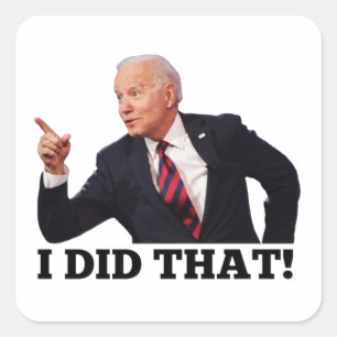BIDEN IK HEB DAT TEGEN Joe Biden Square Stickers