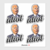 Biden is een idioot grappig anti Biden Pro troef 2 Sticker (Vel)