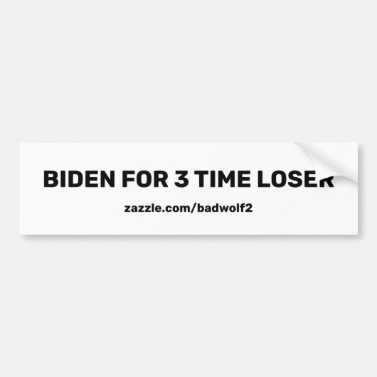 Biden pour 3 temps perdant bumper sticker final (Devant)