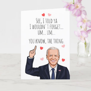 Biden Valentijn - Ik zei je dat ik niet zou verget Kaart