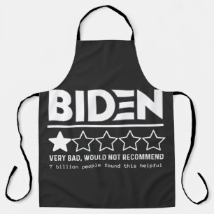 Biden Zeer slecht zou T-Shirt niet aanbevelen Schort