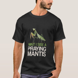 Bidsprinkhaan Insecten Vangen Insectenverzamelaar T-shirt