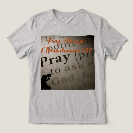''Bidt Altijd'' Tri-Blend Shirt (Design voorkant)