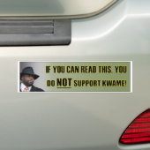 Bied geen ondersteuning voor Kwame Bumpersticker (Op auto)