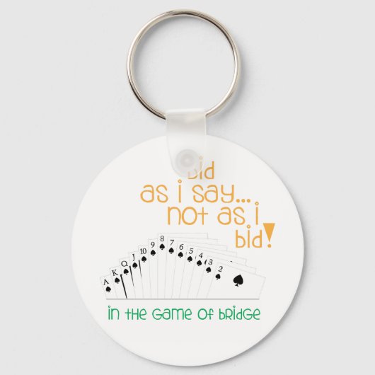 Bied zoals ik zeg sleutelhanger (Voorkant)